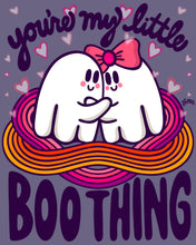 Load image into Gallery viewer, You&#39;re My Little Boo Thing