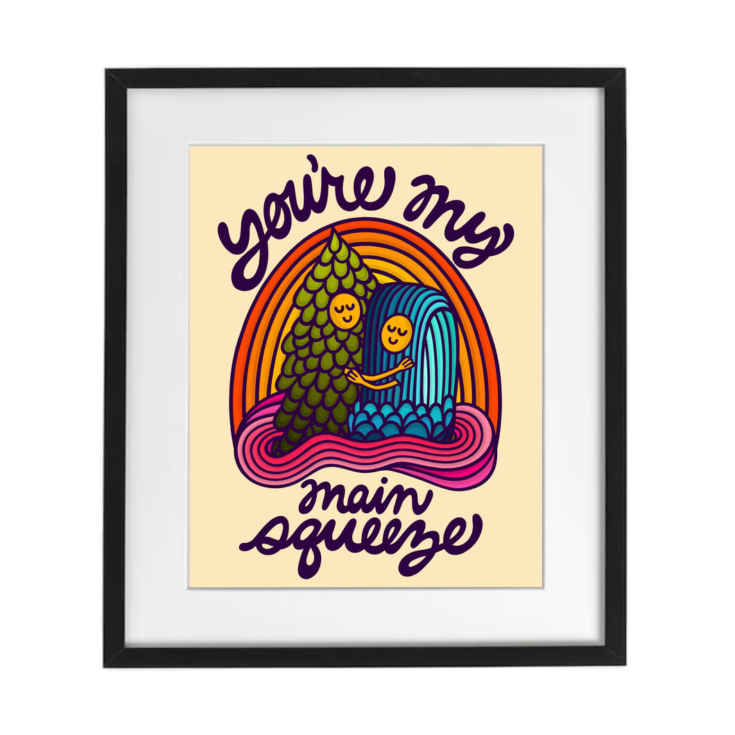 You're My Main Squeeze
